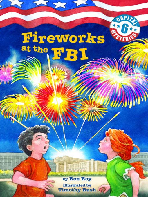 Title details for Fireworks at the FBI by Ron Roy - Available